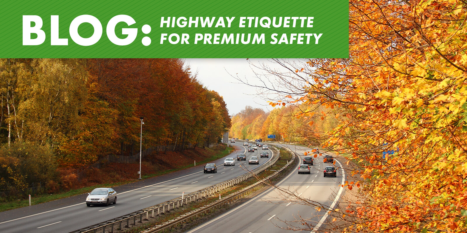 How to Practice Highway Etiquette for Premium Safety - An image of cars driving on the highway during Autumn.